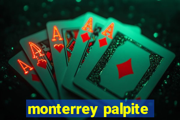 monterrey palpite