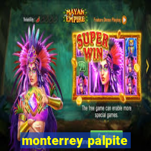 monterrey palpite