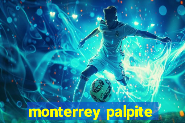 monterrey palpite