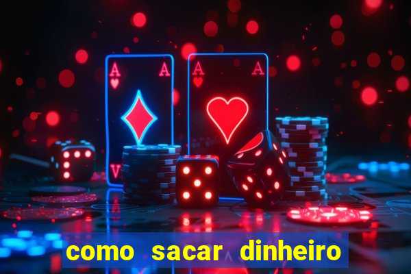 como sacar dinheiro no golden slots