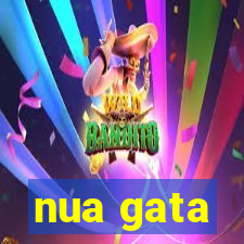 nua gata