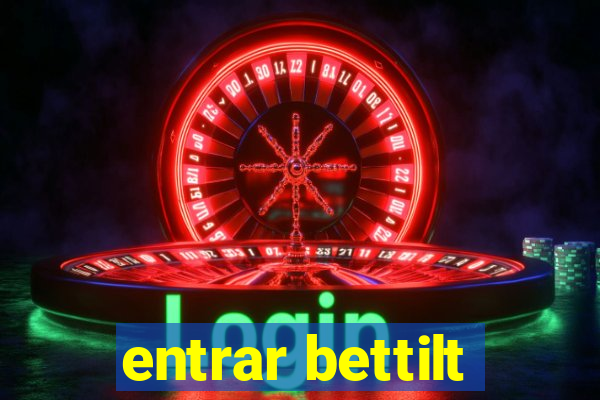 entrar bettilt