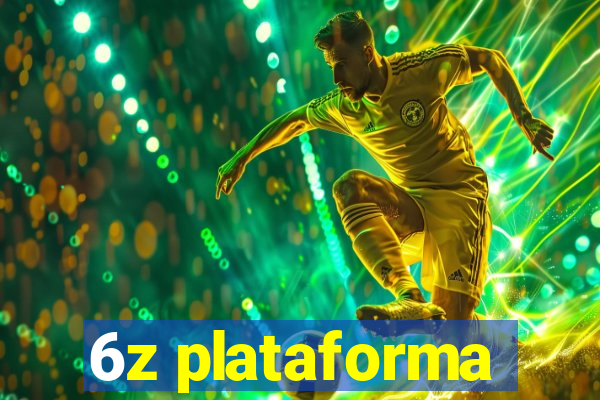 6z plataforma