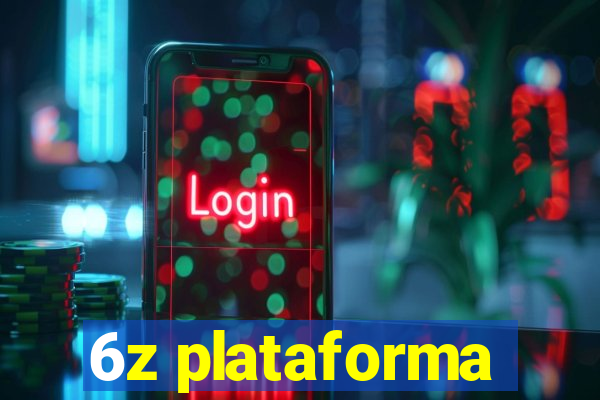 6z plataforma