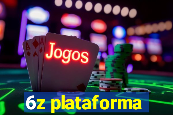 6z plataforma