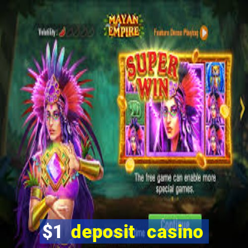 $1 deposit casino 2018 nz