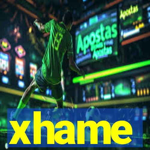 xhame