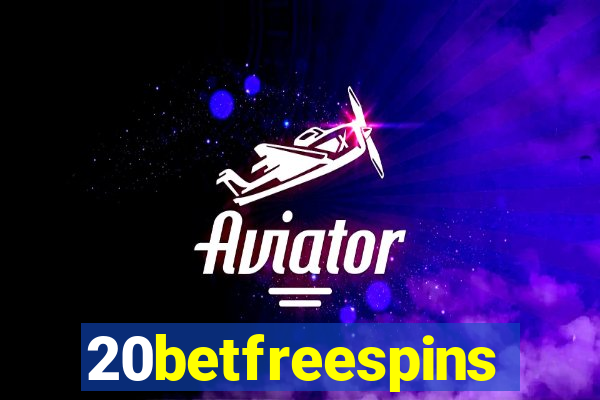 20betfreespins