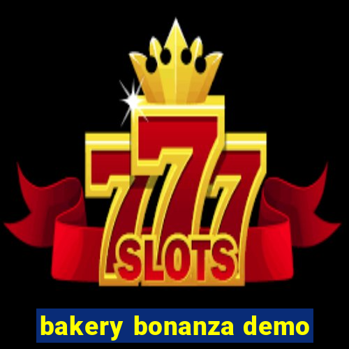 bakery bonanza demo