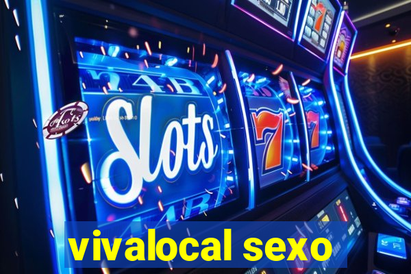 vivalocal sexo