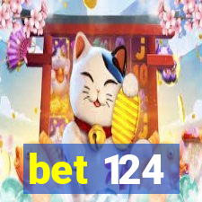 bet 124