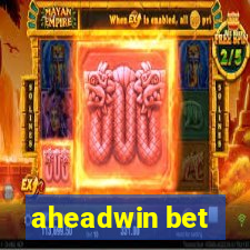 aheadwin bet