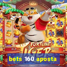 bets 160 aposta