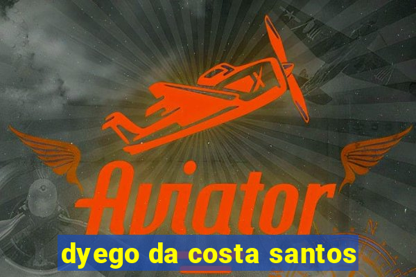 dyego da costa santos