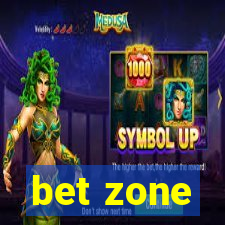 bet zone