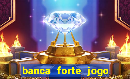 banca forte jogo do bicho app