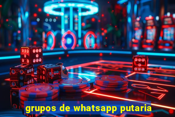 grupos de whatsapp putaria