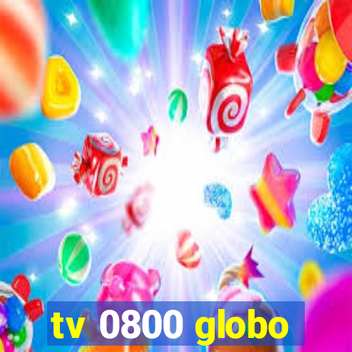 tv 0800 globo