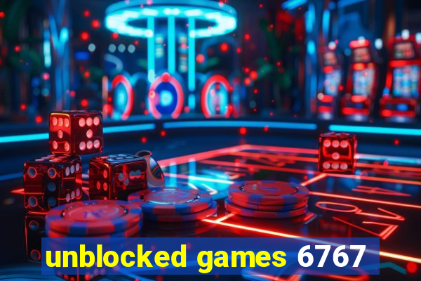 unblocked games 6767