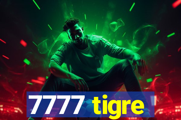 7777 tigre