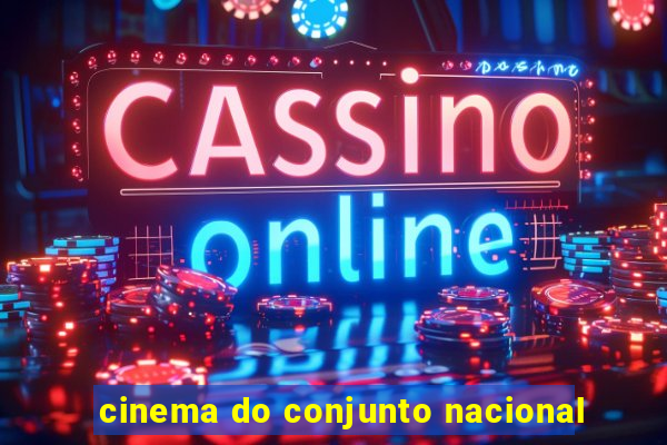 cinema do conjunto nacional