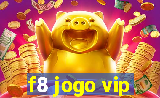 f8 jogo vip