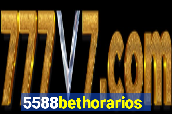 5588bethorarios