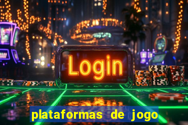 plataformas de jogo para ganhar dinheiro