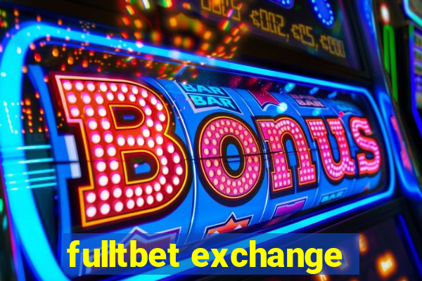 fulltbet exchange