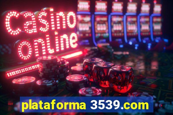 plataforma 3539.com