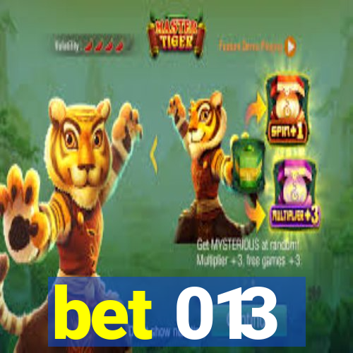 bet 013