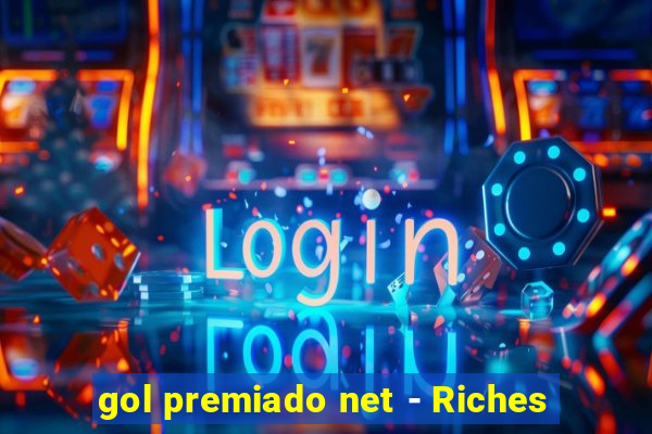 gol premiado net - Riches