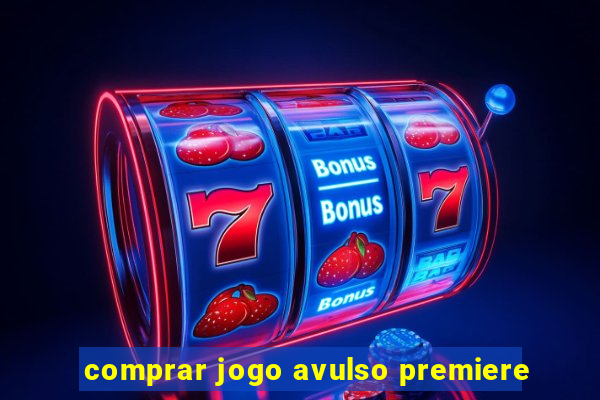 comprar jogo avulso premiere