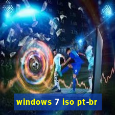 windows 7 iso pt-br