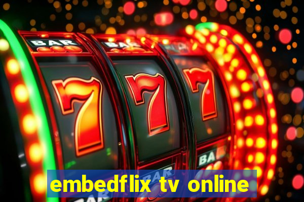 embedflix tv online