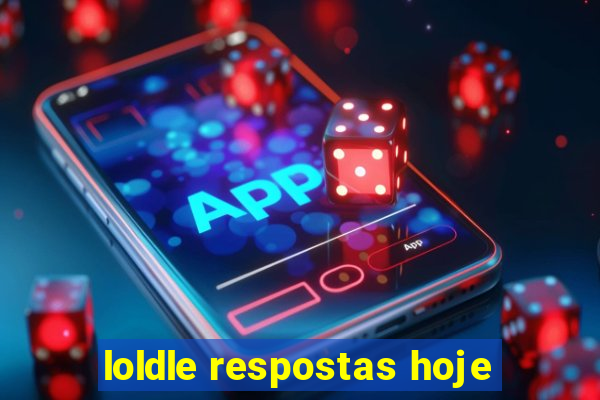 loldle respostas hoje