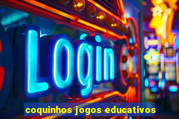 coquinhos jogos educativos