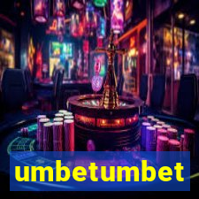 umbetumbet