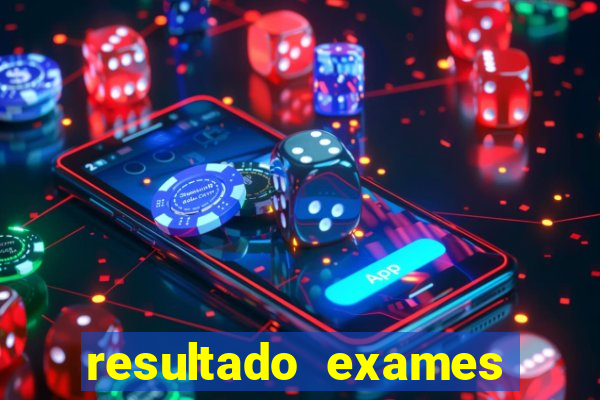 resultado exames unimed poa