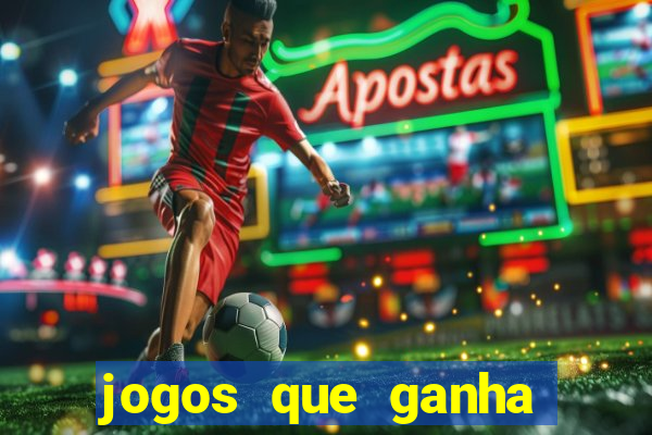 jogos que ganha dinheiro de verdade no pix na hora