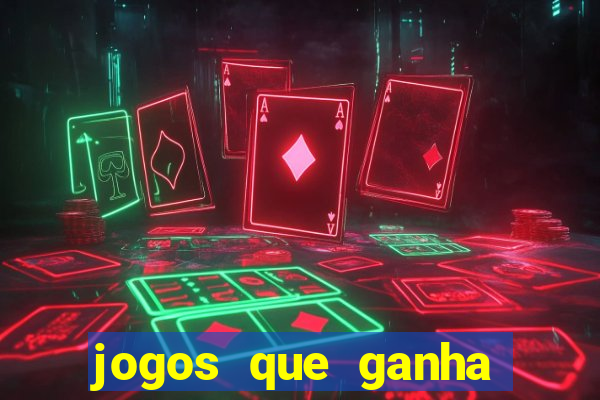 jogos que ganha dinheiro de verdade no pix na hora