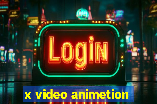 x video animetion