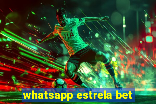 whatsapp estrela bet