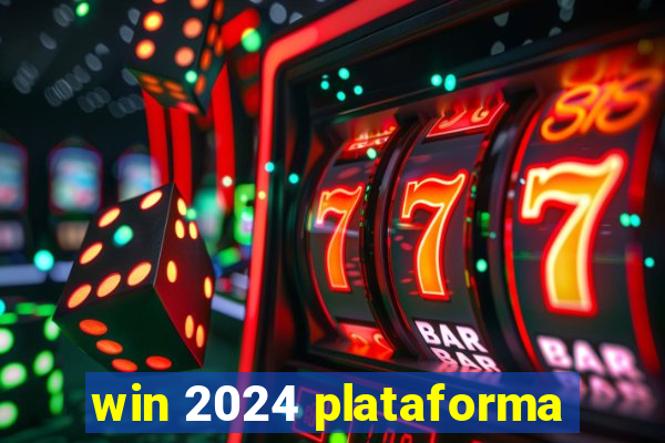 win 2024 plataforma