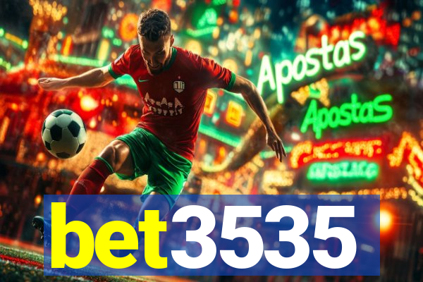 bet3535