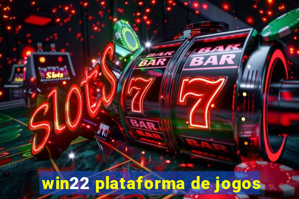 win22 plataforma de jogos