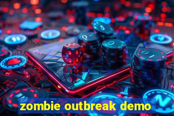 zombie outbreak demo