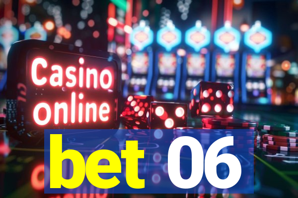 bet 06