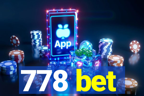 778 bet