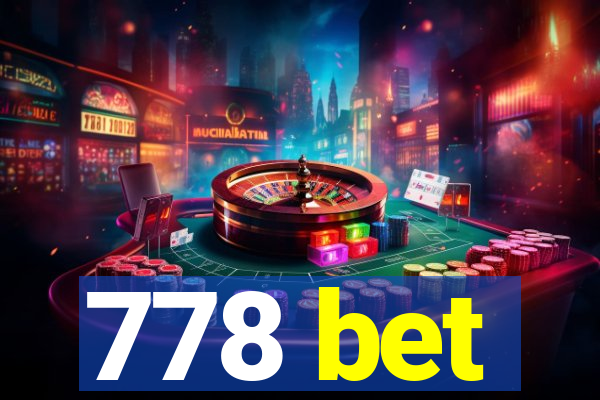 778 bet